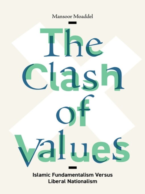 Title details for The Clash of Values by Mansoor Moaddel - Available